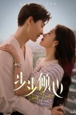 Nonton Drama China Step by Step Love (2024) Sub Indo